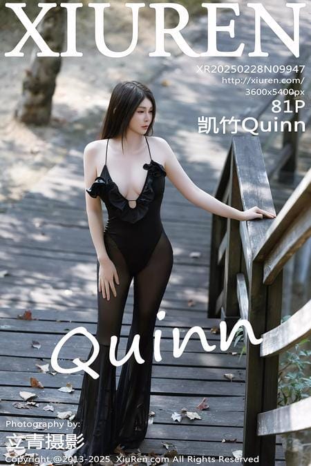 [Xiuren秀人网]2025.02.28 NO.9947 凯竹Quinn[81+1P/683MB]